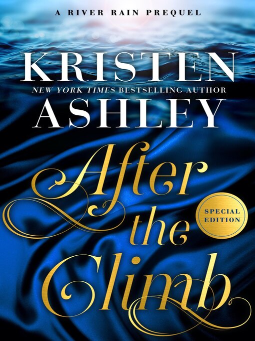 Title details for After the Climb Special Edition by Kristen Ashley - Available